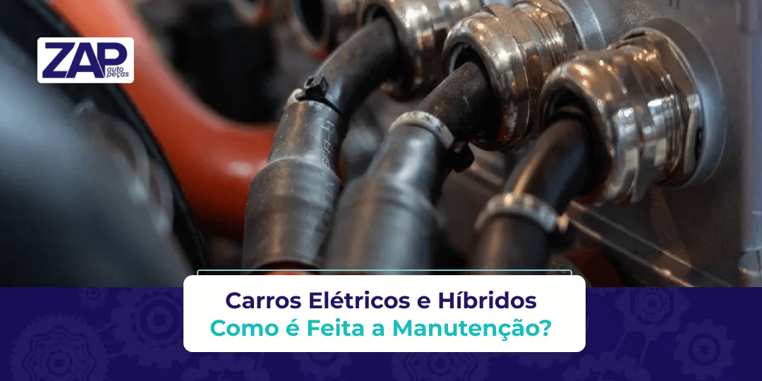Carros Elétricos e Híbridos | Como é Feita a Manutenção?