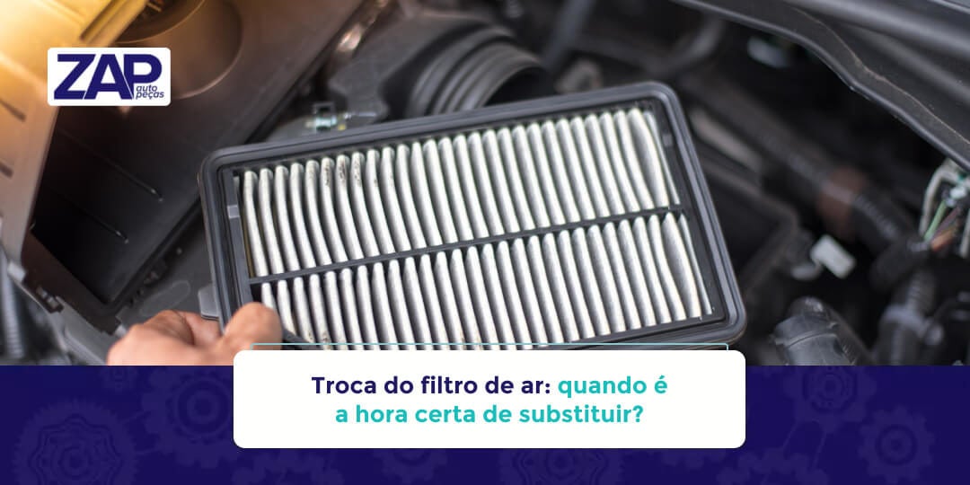 troca-do-filtro-de-ar-quando-e-a-hora-certa-de-substituir (1)